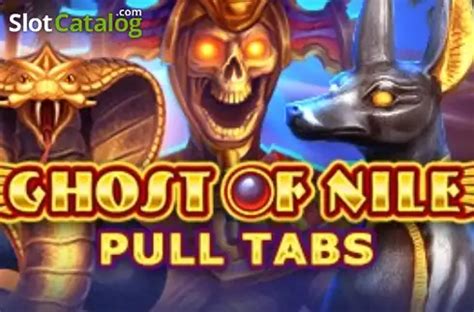 Ghost Of Nile Pull Tabs betsul